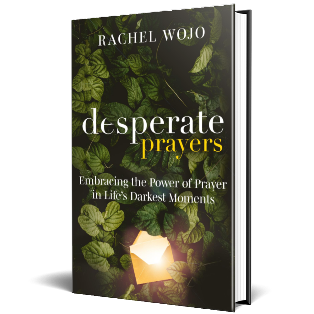 Desperate Prayers: Embracing the Power of Prayer in Life's Darkest Moments