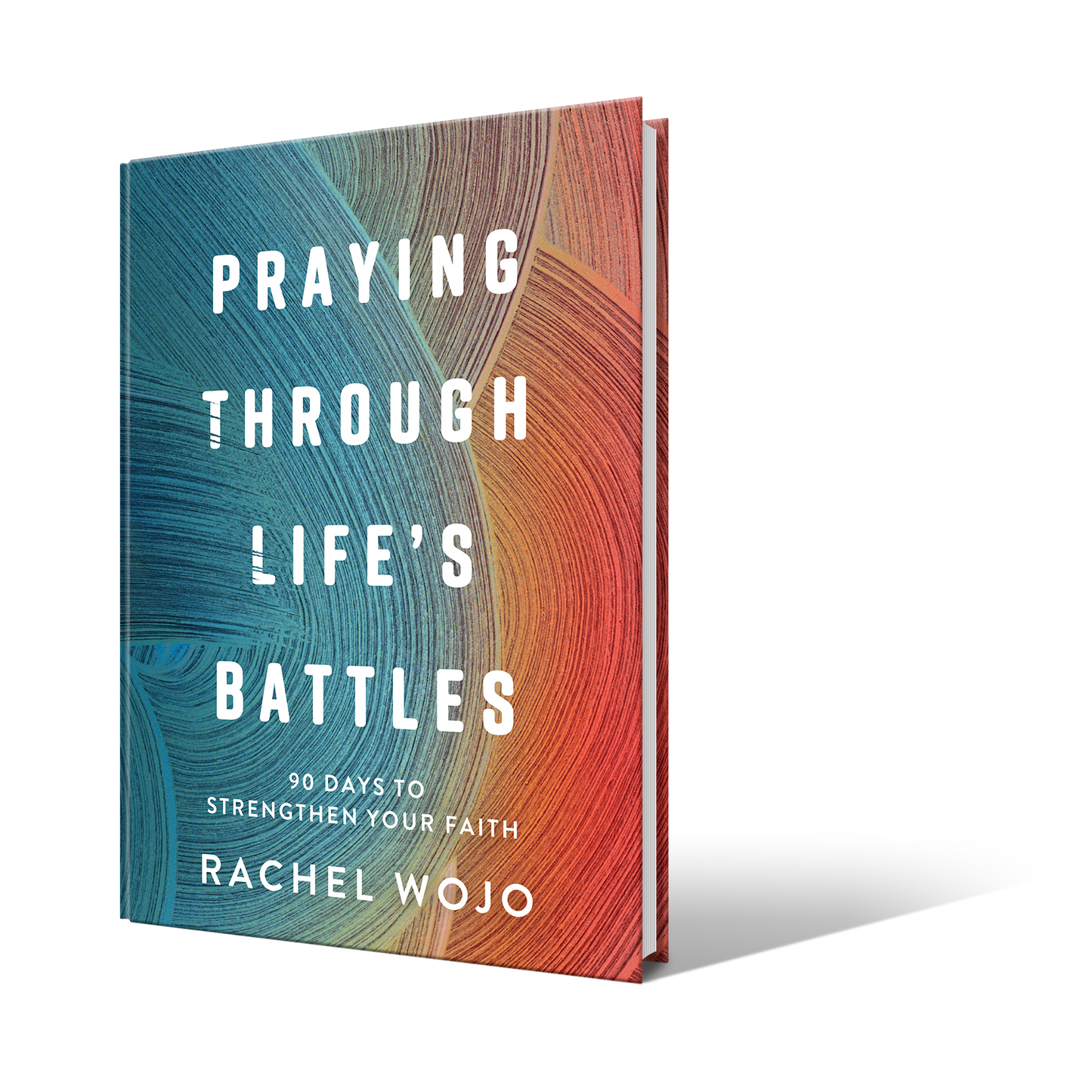 Praying through Life's Battles