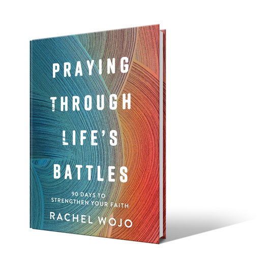 Praying through Life's Battles