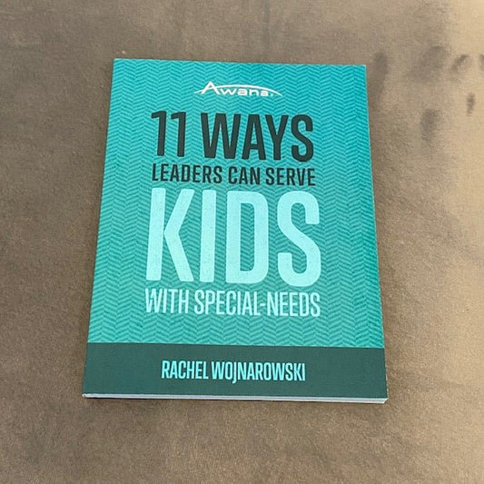 11 Ways Leaders Can Serve Kids with Special Needs - Rachel Wojo Shop